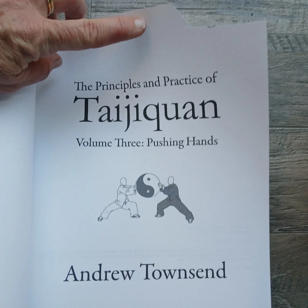 The Principles and Practice of Taijiquan: Volume Three: Pushing Hands, Brand ...